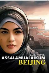 Assalamualaikum Beijing (Edisi Komik)